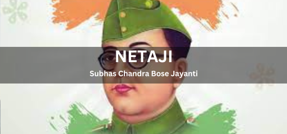 Netaji Subhas Chandra Bose Jayanti [नेताजी सुभाष चंद्र बोस जयंती]